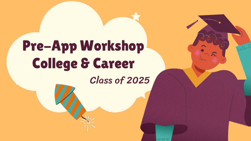 College & Career Application Workshop